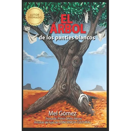 El árbol de los panties blancos