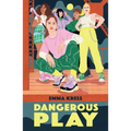 Dangerous Play