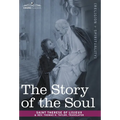 The Story of the Soul