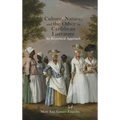 Culture, Nature, and the Other in Caribbean Literature: An Ecocritical Approach