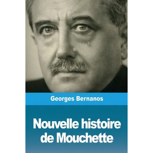 Nouvelle histoire de Mouchette
