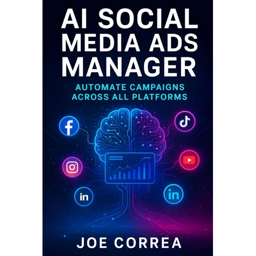 AI Social Media Ads Manager: Automate Campaigns Across All Platforms
