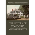 The History of Concord, Massachusetts