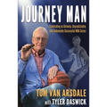 Journey Man: Celebrating an Unlucky, Unpredictable, and Undeniably Successful NBA Career