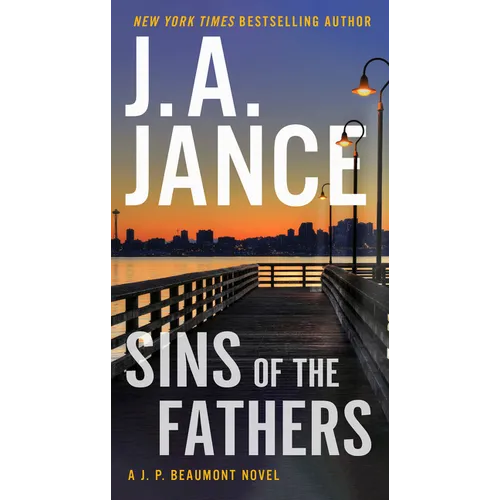 Sins of the Fathers: A J.P. Beaumont Novel