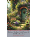 The Frances Hodgson Burnett Collection: The Secret Garden, A Little Princess, and Little Lord Fauntleroy