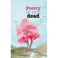 Poetry is not Dead