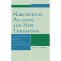 Narcissistic Patients and New Therapists: Conceptualization, Treatment, and Managing Countertransference