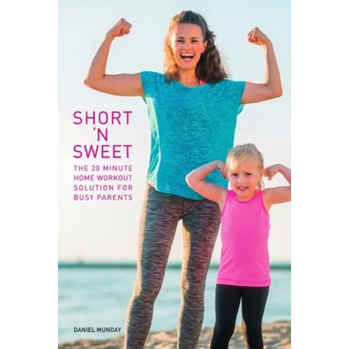 Short 'N Sweet