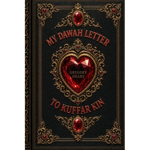 My Dawah Letter to Kuffar Kin