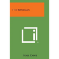The Bondman