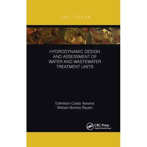 Hydrodynamic Design and Assessment of Water and Wastewater Treatment Units