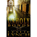 Unholy Bonds: A Novel of Suspense and Healing