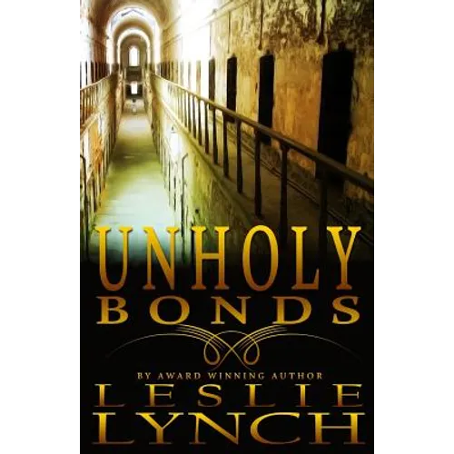 Unholy Bonds: A Novel of Suspense and Healing