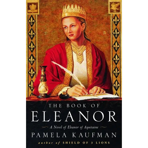 The Book of Eleanor: A Novel of Eleanor of Aquitaine