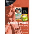 Anthony Phillips 1977-1990
