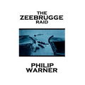 Phillip Warner - Zeebrugge Raid
