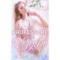 Il Professore e la Vergine