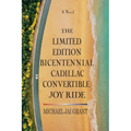 The Limited Edition Bicentennial Cadillac Convertible Joy Ride