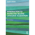 Introduction to Instructed Second Language Acquisition