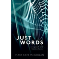 Just Words: On Speech and Hidden Harm
