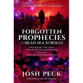 Forgotten Prophecies of the Dead Sea Scrolls: Unlocking the Final Jubilee of the Church Age