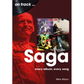Saga: Every Album, Every Song