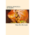 Thuvia, Doncella De Marte