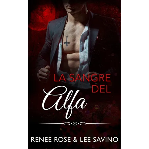 La sangre del alfa