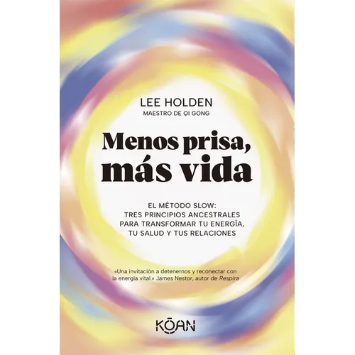 Menos Prisa, Más Vida