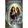 Velvet Moon: A Sapphic Fantasy Romance