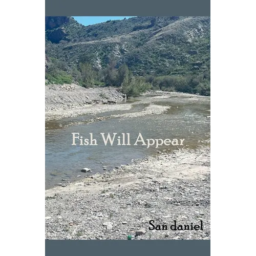 Fish Will Appear