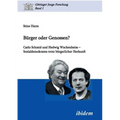 Bürger oder Genossen? Carlo Schmid und Hedwig Wachenheim - Sozialdemokraten trotz bürgerlicher Herkunft.