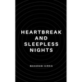 Heartbreak and Sleepless Nights