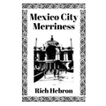 Mexico City Merriness