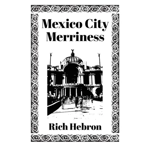 Mexico City Merriness