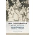 Uncle Sam's Little Soldiers