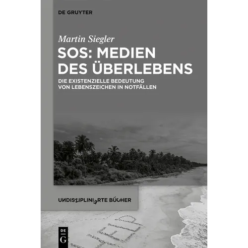 SOS: Medien des Überlebens