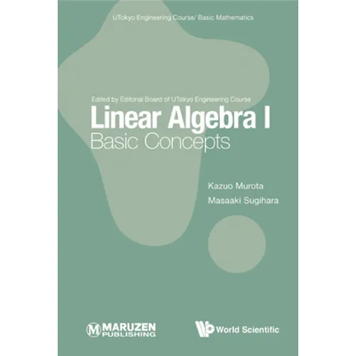 Linear Algebra I: Basic Concepts