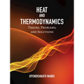 Heat and Thermodynamics: Theory, Problems and Solutions