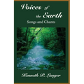 Voices of the Earth: Songs and Chants