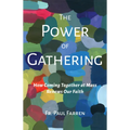 The Power of Gathering: How Coming Together at Mass Renews Our Faith
