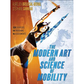 The Modern Art and Science of Mobility