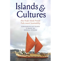 Islands and Cultures: How Pacific Islands Provide Paths Toward Sustainability
