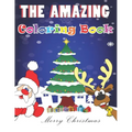The Amazing coloring book: the perfect gift for christmas 2020 for kids ages +4, coloring pages, glossy cover, calendar of christmas holiday, and