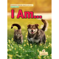 I Am...