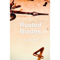 Rusted Blades
