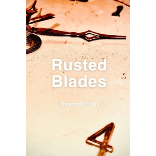 Rusted Blades