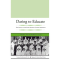 Daring to Educate: The Legacy of the Early Spelman College Presidents