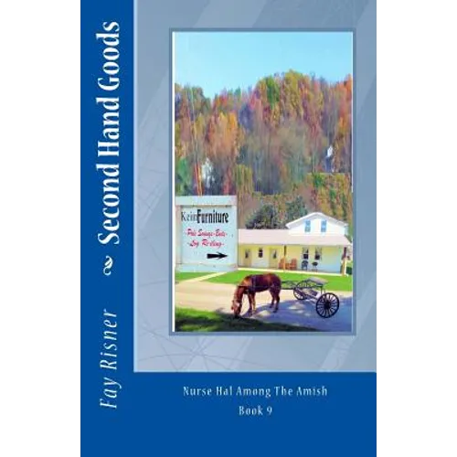 Second Hand Goods: Nurse Hal Among The Amish